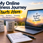 Why I’m Starting My Online Business Journey With Affiliate Marketing